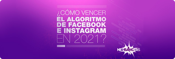 ebook sobre cómo vencer el algoritmo de Facebook e instagram en 2021