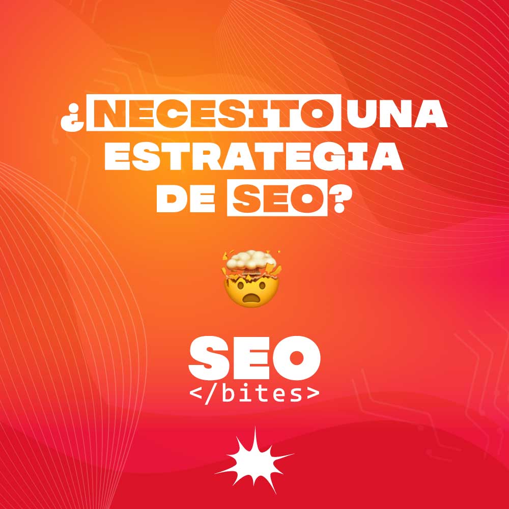 Necesito una estrategia de SEO