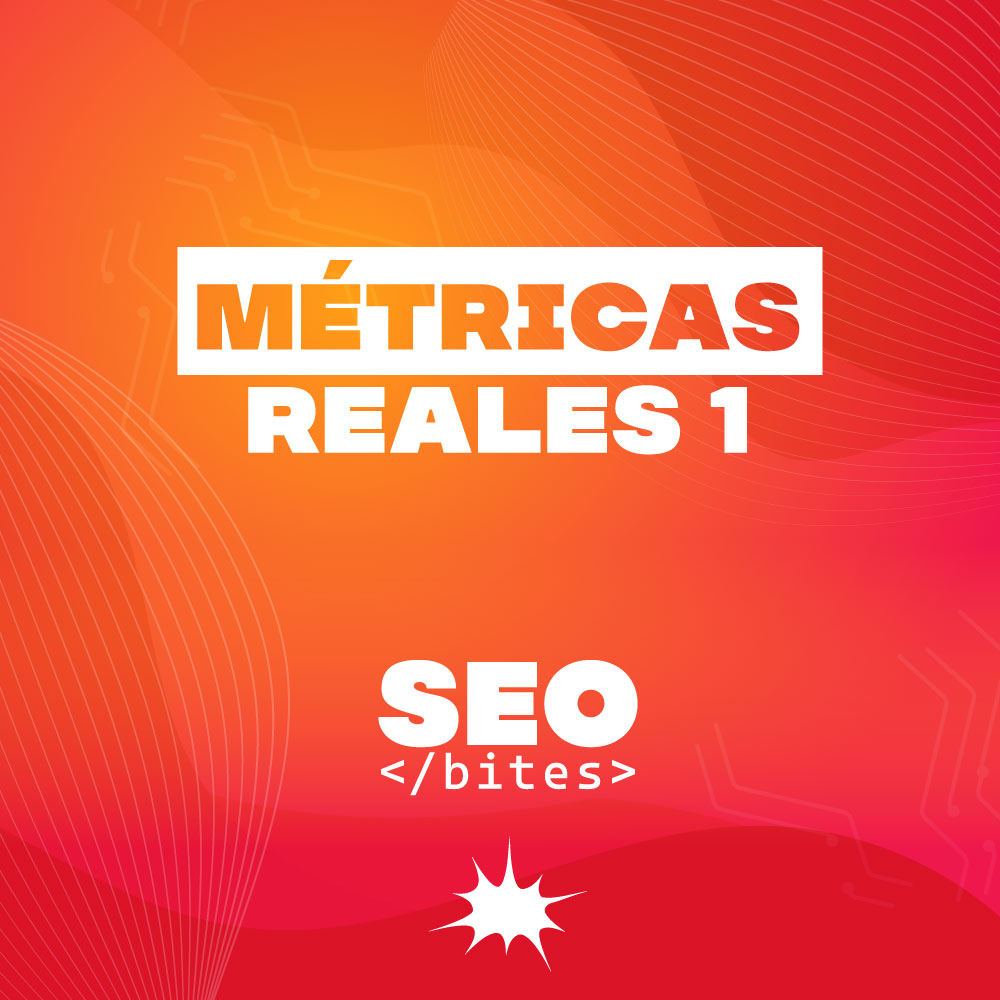 Métricas reales 1