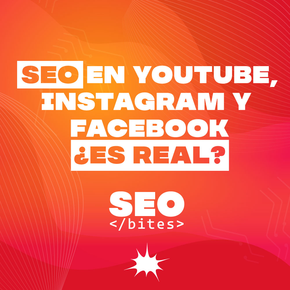 SEO en Youtibe, Instagram y Facebook